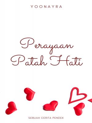 Perayaan Patah Hati