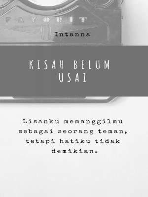 Kisah Belum Usai